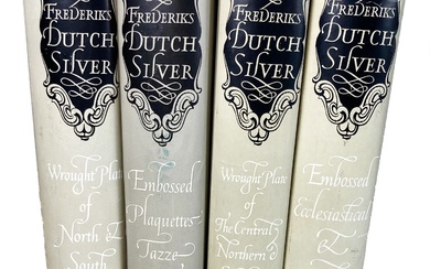 ARGENT - OR -- FREDERIKS, J.W. L'argenterie hollandaise. La Haye, 1952-61. 4 volumes. 476 ill....