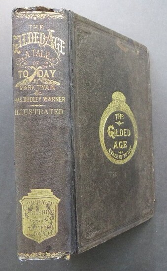 Mark Twain, Gilded Age, Tale of To-Day, 1stEd. 1874 ill