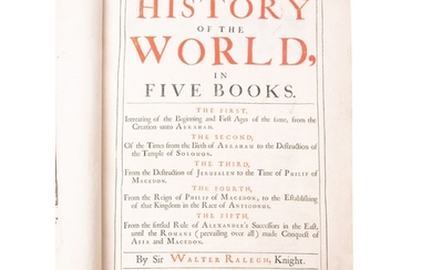 RALEIGH, Sir Walter. The History of the World, in five books...