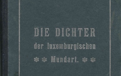 (LANGUE) Nik. WELTER : Die Dichter der luxemburgischen Mundart., J. Schroell Diekirch, 1906
