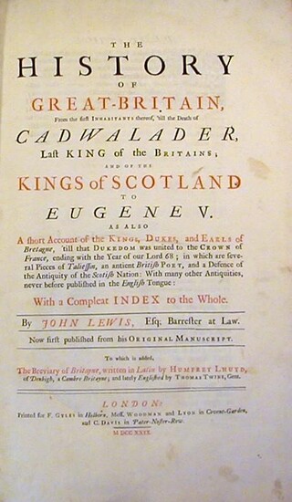 The History of Great-Britain, from the first Inhabitants thereof, 'till the Death of Cadwalader.; and of the Kings of Scotland to Eugene V. and also a short Account of the Kings, Dukes, and Earls of Bretagne.in which are several Pieces of Taliessin, an...