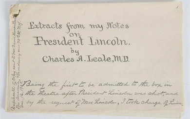 Dr. Charles A. Leale, Notes Related to President Lincoln