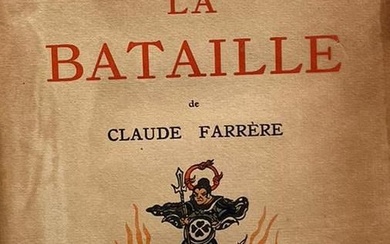 Littérature. FARRÈRE, Claude. "La Bataille. Illustration de Guy Arnoux", Paris, Chez A. & G. Mornay,...