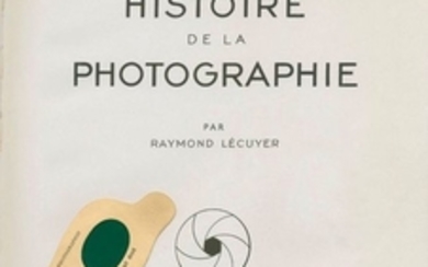 LÉCUYER, RAYMOND (1879 1950) Histoire de la photog…