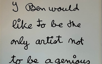 BEN VAUTIER "I Ben would like to be the only artist not to be a genius" serigra
