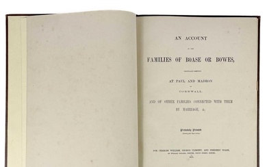 An Account of the Families of Boase or Bowes Charles William...