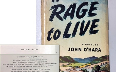 John O 'Hara: A Rage To Live. First Printing, Random House, New York, 1949. John Henry O 'Hara