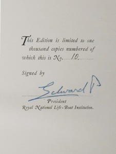 LIMITED FIRST EDITION "BRITAIN'S LIFE-BOATS, A CENTURY OF HEROIC SERVICE" 10/1000 SIGNED BY THE PRINCE OF WALES 1923