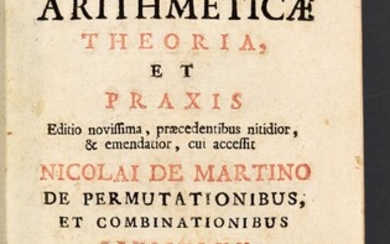 TACQUET, André, S.J. - Arithmeticae theorica et praxis [...] cui accessit Nicolai de Martino De permutationibus et combinationibus opusculum.