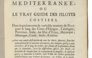 MICHELOT, Henri (fl. c.1700). Le portulan de la partie de la mer Mediterrannee, ou Le vray guide des pilotes costiers. Marseille: Pierre Mesnier, 1703.