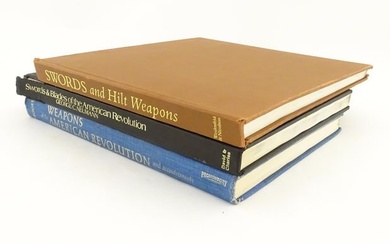 Book: Three books on the subjects of weapons comprising Weapons of the American Revolution and
