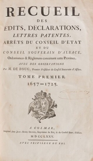 Alsace BOUG d'ORSCHWILLER (François Henri de) Collection of Edicts, Declarations,...