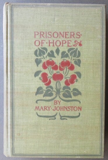 Johnston, Prisoners of Hope Colonial Virginia 1stEd. 1900 Novel