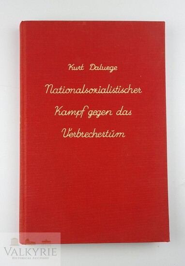 Book " Nazi Fight Against Crime" Kurt Daluege 1936