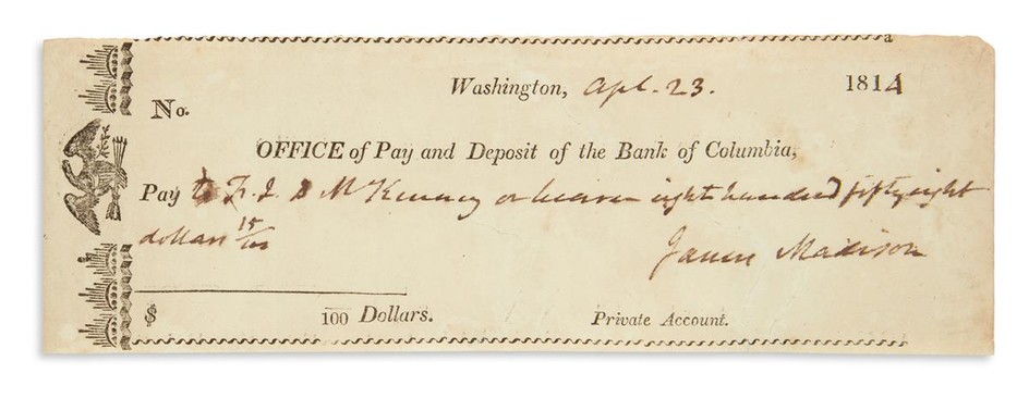 MADISON, JAMES. Partly-printed check accomplished and Signed, as President, to F.J.D. McKenney[?] in...