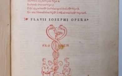 Flavius JOSEPH. Opera. Bâle, Froben, 1544. In foli…