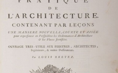 Architecture BRETEZ (Louis) The Practical Perspective of Architecture. Containing by...