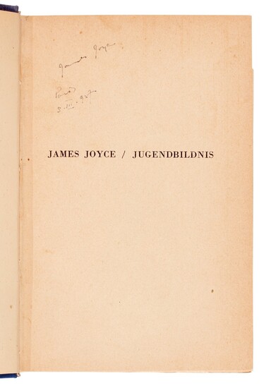 JOYCE | Jugendbildnis [A Portrait of the Artist as a Young Man], [1926], signed by the author in 1927