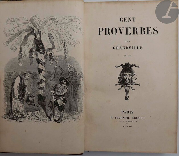 GRANDVILLE. Cent proverbes. Paris : H. Fournier,... - Lot 100 - Ader