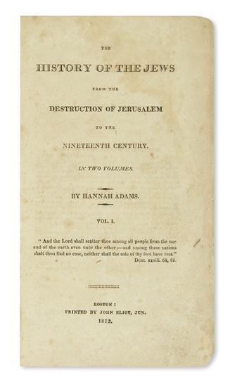 (JUDAICA.) Adams, Hannah. The History of the Jews from the Destruction of Jerusalem...