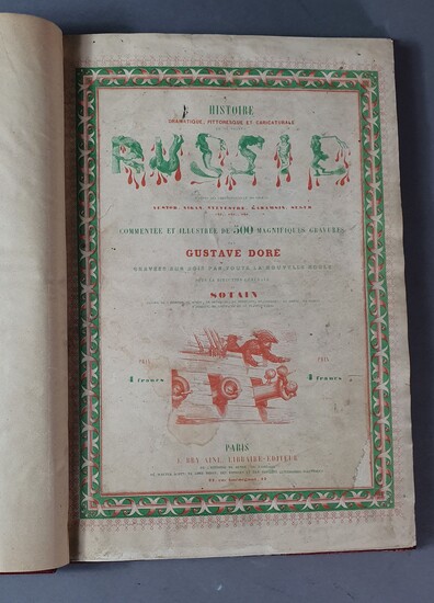 DORÉ (Gustave). Histoire pittoresque, dramatique et caricaturale de la sainte Russie. Paris, J. Bry aîné,...
