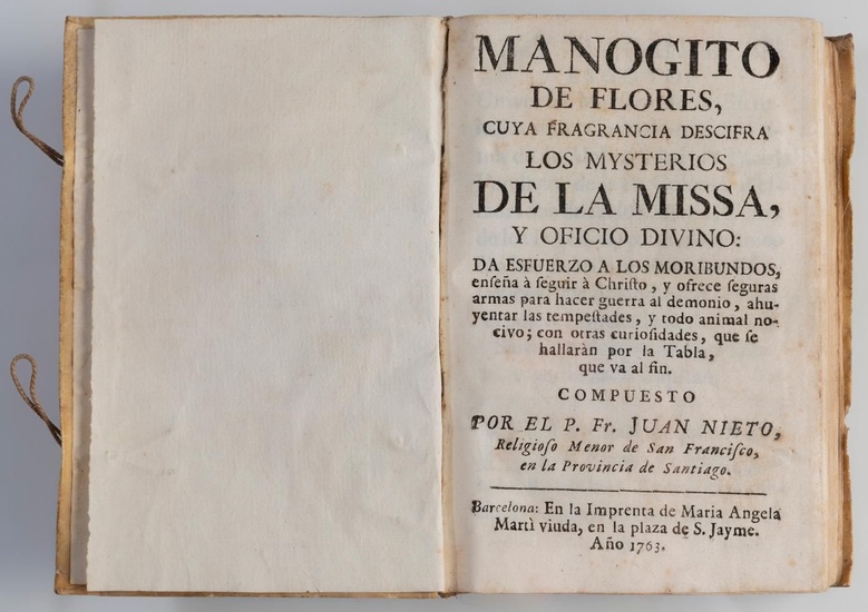 "Manojito de Flores, dont le parfum déchiffre les mystères de la Missa". Juan Nieto, auteur....