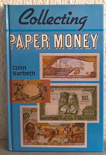 NARBETH C. – Collecting paper money. London, 1986. pp. 168,...
