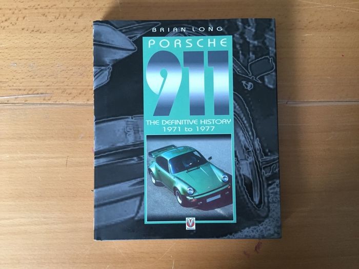 Books - Porsche 911 -The definitive history volume 2 brian long / veloce G model serie - 2004 - 1971-1977