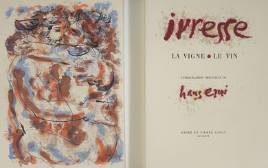 ERNI (Hans) : Ivresse. La Vigne. Le Vin. Lausanne, André et Pierre Gonin, 1962