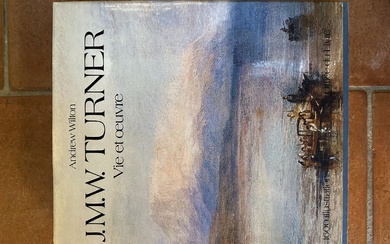 J. M. W. TURNER. Vie et oeuvre. Par Andrew Wilton. Catalogue raisoné. Edition Office du...