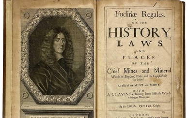 Sir John Pettus. 'Fodinae Regales,' 1670. 'Or The History, L...