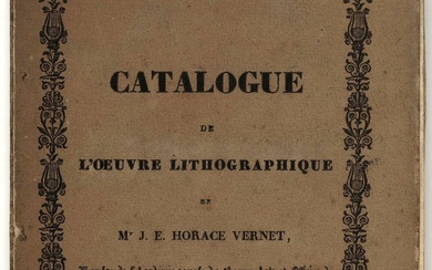 [Vernet, H.]. Catalogue de l'oeuvre lithographique de Mr. J.E. Horace...