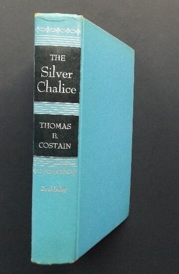 Costain, The Silver Chalice, 1st BC Ed. 1952 Novel