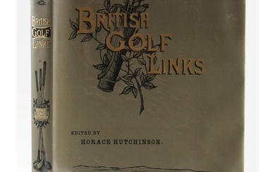 Hutchinson, Horace G - "British Golf Links - a short account...