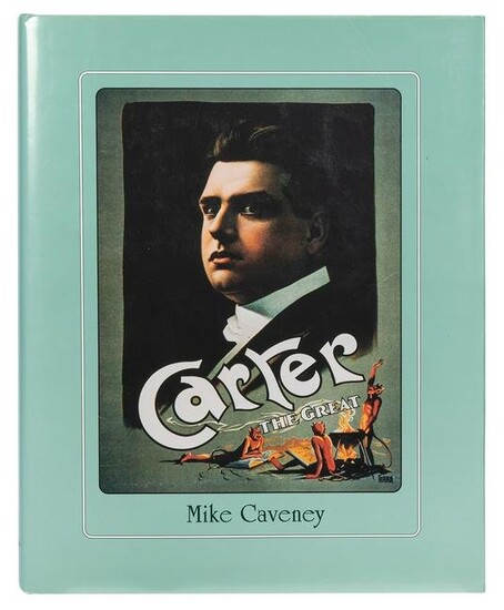 CAVENEY, Mike. Carter the Great. Pasadena: Magic Words