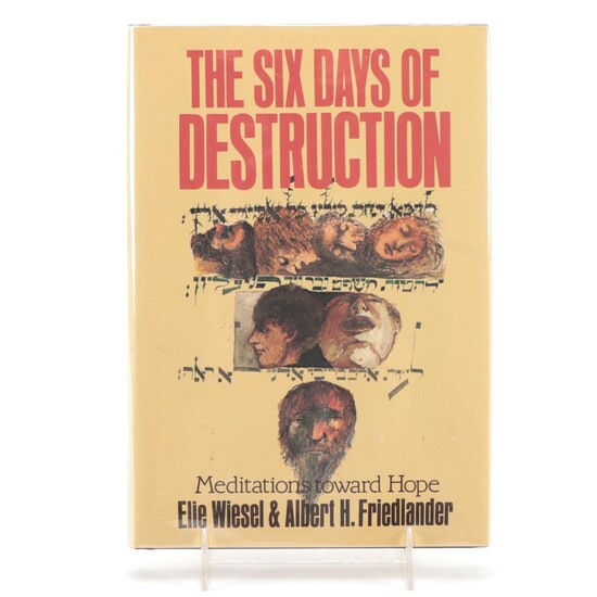 Signed "The Six Days of Destruction" by Elie Wiesel and Albert Friedlander, 1988