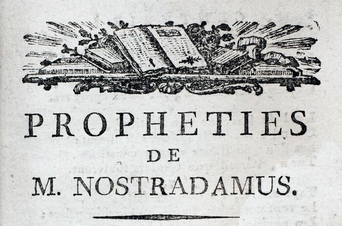 Nostradamus - Prophéties de M. Nostradamus, Imprimées sur l'Edition de 1689 - 1796