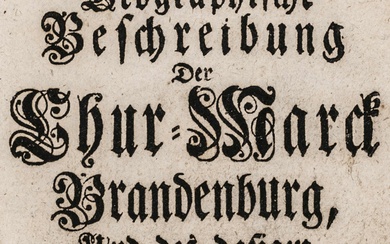 Allemagne - Gundling, Jacob Paul von. Brandenburgischer Atlas oder Geographische Beschreibung der Chur-Marck Brandenburg, und...