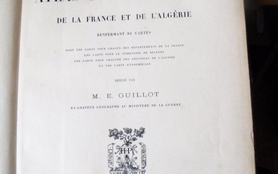 M.E. Guillot - Grand Atlas Départemental de la France et de l'Algérie - 1889