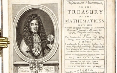 Thesaurarium Mathematicae, Or The Treasury of the Mathematicks. Containing Variety of usefull Practices in Arithmetick, Geometry, Trigonometry, Astronomy, Geography, Navigation and Surveying.