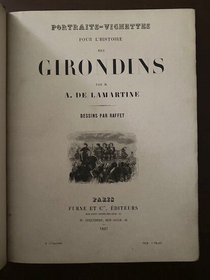 Alphonse de Lamartine - Portraits-Vignettes pour l'histoire des Girondins[avec deux lettres autographes] - 1843/1847
